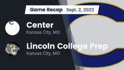 Recap: Center  vs. Lincoln College Prep  2022