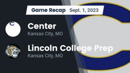 Recap: Center  vs. Lincoln College Prep  2023