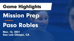 Mission Prep vs Paso Robles  Game Highlights - Nov. 16, 2021