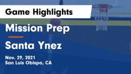 Mission Prep vs Santa Ynez  Game Highlights - Nov. 29, 2021