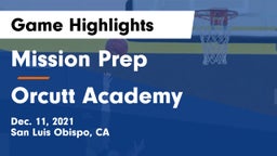 Mission Prep vs Orcutt Academy Game Highlights - Dec. 11, 2021