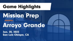 Mission Prep vs Arroyo Grande  Game Highlights - Jan. 20, 2023