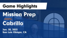 Mission Prep vs Cabrillo  Game Highlights - Jan. 30, 2023