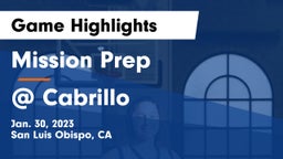 Mission Prep vs @ Cabrillo  Game Highlights - Jan. 30, 2023