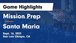 Mission Prep vs Santa Maria  Game Highlights - Sept. 16, 2023