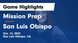 Mission Prep vs San Luis Obispo  Game Highlights - Oct. 14, 2023