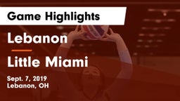 Lebanon   vs Little Miami  Game Highlights - Sept. 7, 2019