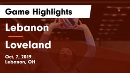 Lebanon   vs Loveland  Game Highlights - Oct. 7, 2019