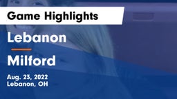 Lebanon   vs Milford  Game Highlights - Aug. 23, 2022