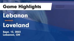 Lebanon   vs Loveland  Game Highlights - Sept. 12, 2022