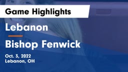 Lebanon   vs Bishop Fenwick Game Highlights - Oct. 3, 2022