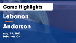 Lebanon   vs Anderson  Game Highlights - Aug. 24, 2023