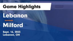 Lebanon   vs Milford  Game Highlights - Sept. 16, 2023