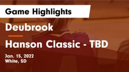 Deubrook  vs Hanson Classic - TBD Game Highlights - Jan. 15, 2022