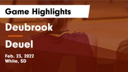 Deubrook  vs Deuel  Game Highlights - Feb. 23, 2022