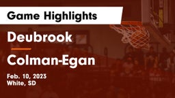 Deubrook  vs Colman-Egan  Game Highlights - Feb. 10, 2023