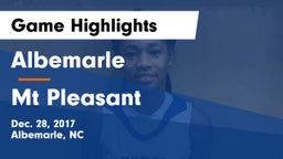 Albemarle  vs Mt Pleasant Game Highlights - Dec. 28, 2017
