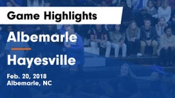 Albemarle  vs Hayesville Game Highlights - Feb. 20, 2018