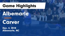 Albemarle  vs Carver  Game Highlights - Dec. 4, 2018