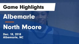 Albemarle  vs North Moore Game Highlights - Dec. 18, 2018