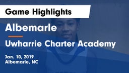 Albemarle  vs Uwharrie Charter Academy Game Highlights - Jan. 10, 2019