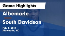 Albemarle  vs South Davidson  Game Highlights - Feb. 8, 2019