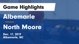 Albemarle  vs North Moore  Game Highlights - Dec. 17, 2019