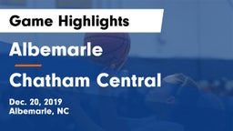 Albemarle  vs Chatham Central  Game Highlights - Dec. 20, 2019