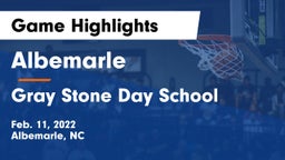Albemarle  vs Gray Stone Day School Game Highlights - Feb. 11, 2022