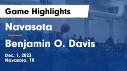 Navasota  vs Benjamin O. Davis  Game Highlights - Dec. 1, 2023