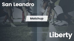 Matchup: San Leandro High vs. Liberty  2016