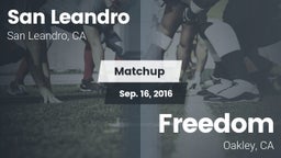 Matchup: San Leandro High vs. Freedom  2016