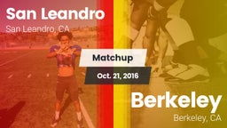 Matchup: San Leandro High vs. Berkeley  2016