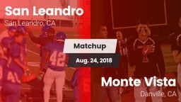 Matchup: San Leandro High vs. Monte Vista  2018