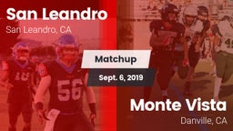 Matchup: San Leandro High vs. Monte Vista  2019