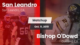 Matchup: San Leandro High vs. Bishop O'Dowd  2019