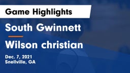 South Gwinnett  vs Wilson christian Game Highlights - Dec. 7, 2021