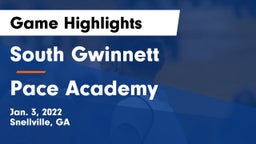 South Gwinnett  vs Pace Academy Game Highlights - Jan. 3, 2022