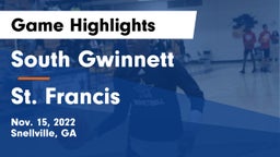 South Gwinnett  vs St. Francis  Game Highlights - Nov. 15, 2022