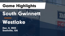 South Gwinnett  vs Westlake  Game Highlights - Dec. 8, 2023