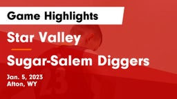 Star Valley  vs Sugar-Salem Diggers Game Highlights - Jan. 5, 2023