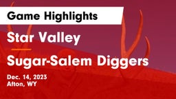 Star Valley  vs Sugar-Salem Diggers Game Highlights - Dec. 14, 2023