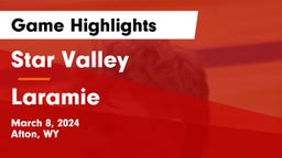 Star Valley  vs Laramie  Game Highlights - March 8, 2024