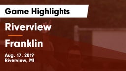 Riverview  vs Franklin Game Highlights - Aug. 17, 2019