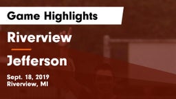 Riverview  vs Jefferson  Game Highlights - Sept. 18, 2019