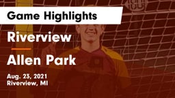 Riverview  vs Allen Park  Game Highlights - Aug. 23, 2021