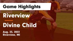 Riverview  vs Divine Child  Game Highlights - Aug. 23, 2022