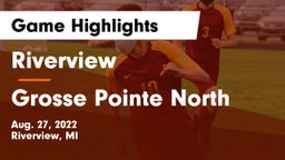 Riverview  vs Grosse Pointe North  Game Highlights - Aug. 27, 2022