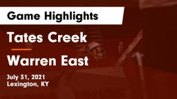 Tates Creek  vs Warren East Game Highlights - July 31, 2021