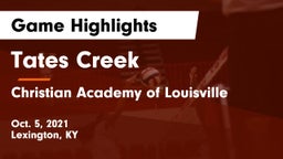 Tates Creek  vs Christian Academy of Louisville Game Highlights - Oct. 5, 2021